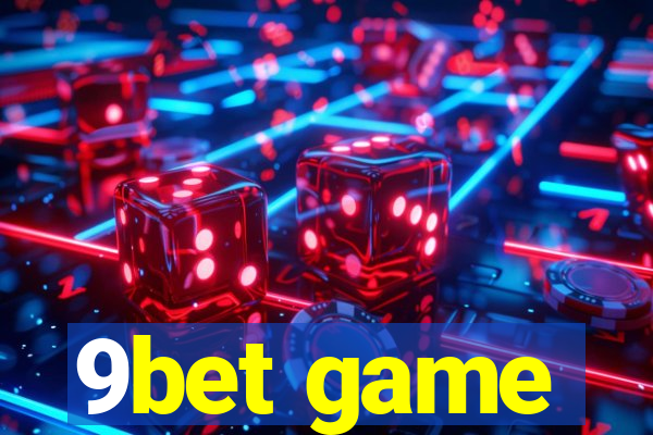 9bet game